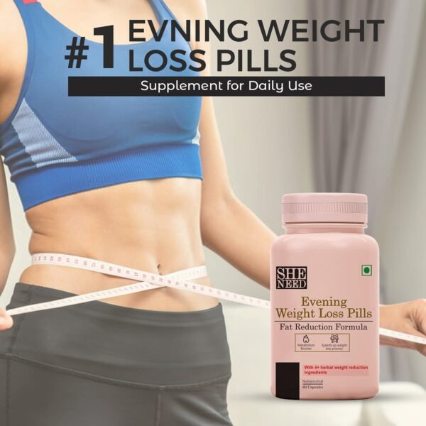 SheNeed Evening Weight Loss Pills With Fat Reduction Formula Post Exercise, For Men & Women With Green Coffee Extract, Vitamin D & Theanine, Vegan – 60 Capsules - Image 2