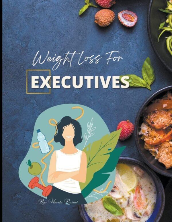 Weight Loss for Executives (Diet)