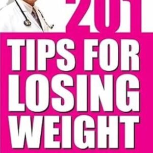 201 Tips For Loosing Weight