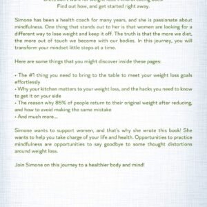 Mindful Eating for Lasting Weight Loss: Surround Yourself With Mindful Moments For Long-Term Sustainable Weight Loss