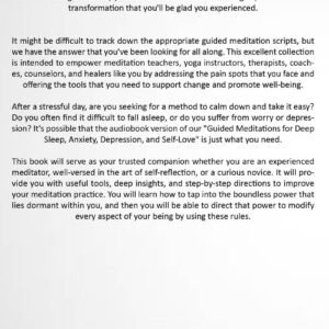 Meditation: A Methodical Strategy For Reducing Stress, Improving One’s Awareness Of Oneself, Sleeping More Soundly, Managing Pain, And Improving One’s … And How To Get Started With Both)