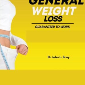 Fat Loss in General: A Comprehensive Guide to fat Loss in General